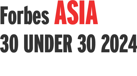 Forbes ASIA 30 UNDER 30